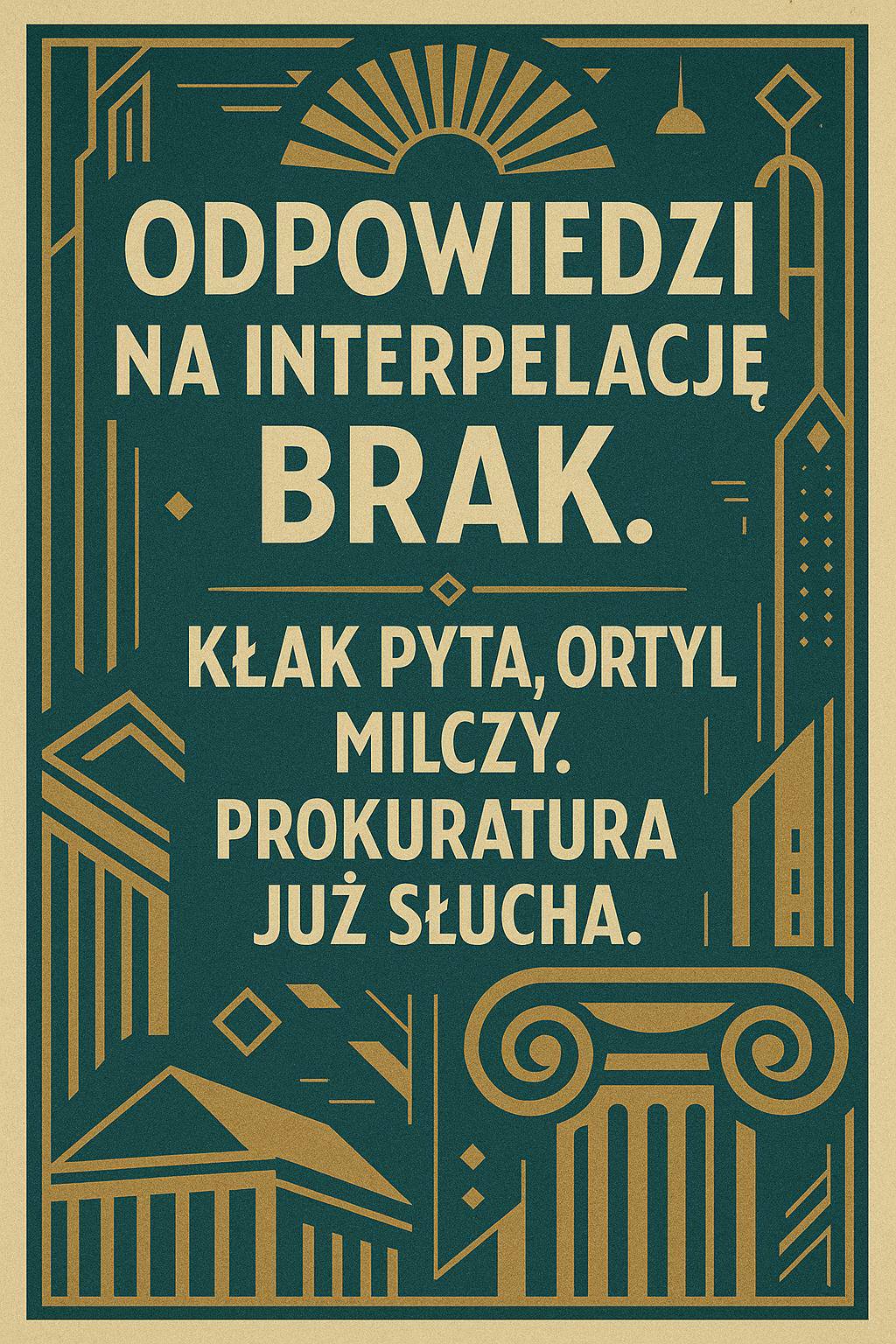 Kłak pyta, Ortyl milczy; prokuratura już słucha