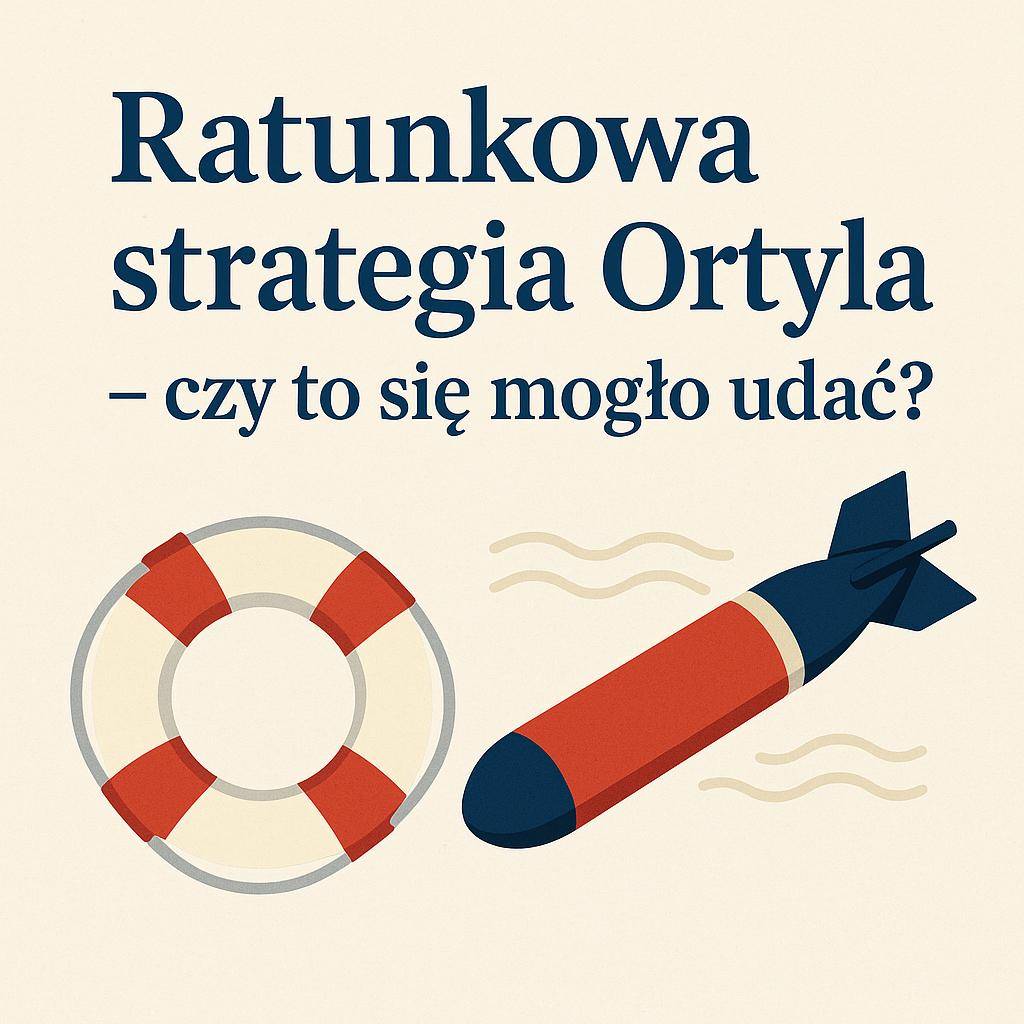 Ratunkowa strategia Ortyla – czy to się mogło udać?